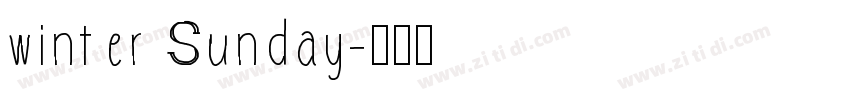 winter Sunday字体转换